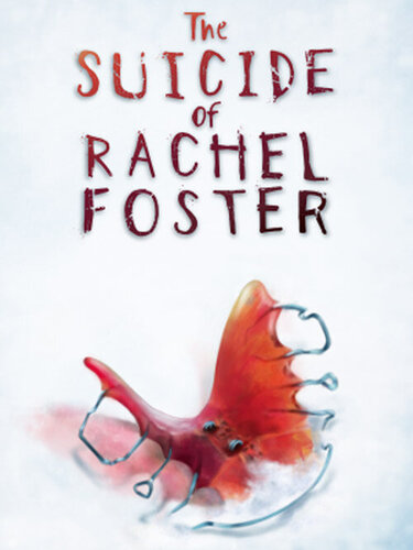 Περισσότερες πληροφορίες για "The Suicide of Rachel Foster (PC)"