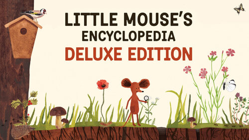 Περισσότερες πληροφορίες για "Little Mouse's Encyclopedia Deluxe Edition (Nintendo Switch)"