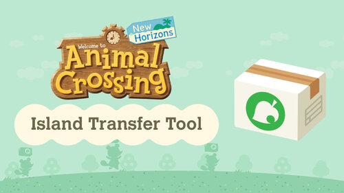 Περισσότερες πληροφορίες για "Animal Crossing: New Horizons Island Transfer Tool (Nintendo Switch)"