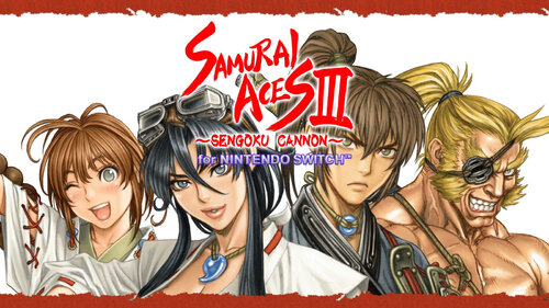 Περισσότερες πληροφορίες για "Samurai Aces III: Sengoku Cannon for (Nintendo Switch)"