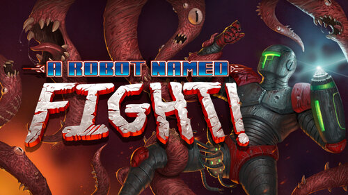 Περισσότερες πληροφορίες για "A Robot Named Fight (Nintendo Switch)"