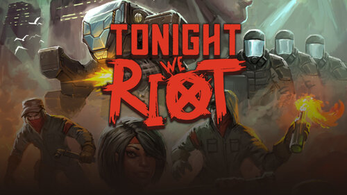 Περισσότερες πληροφορίες για "Tonight We Riot (Nintendo Switch)"