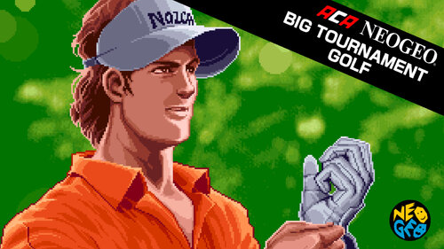 Περισσότερες πληροφορίες για "ACA NEOGEO BIG TOURNAMENT GOLF (Nintendo Switch)"