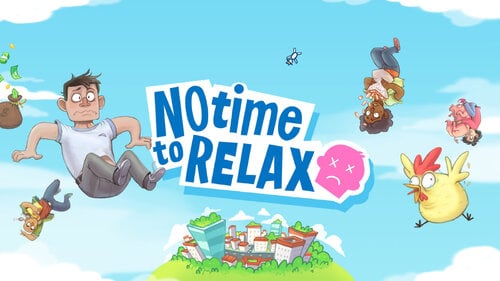 Περισσότερες πληροφορίες για "No Time to Relax (Nintendo Switch)"