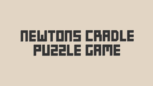 Περισσότερες πληροφορίες για "Newton's Cradle Puzzle Game (Nintendo Switch)"