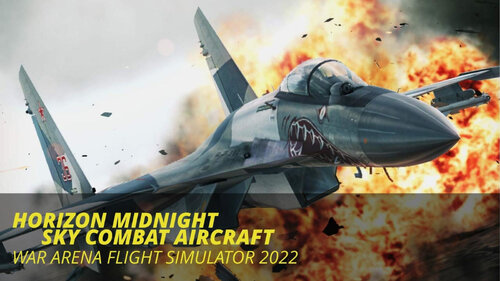 Περισσότερες πληροφορίες για "Horizon Midnight Sky Combat Aircraft - War Arena Flight Simulator 2022 (Nintendo Switch)"