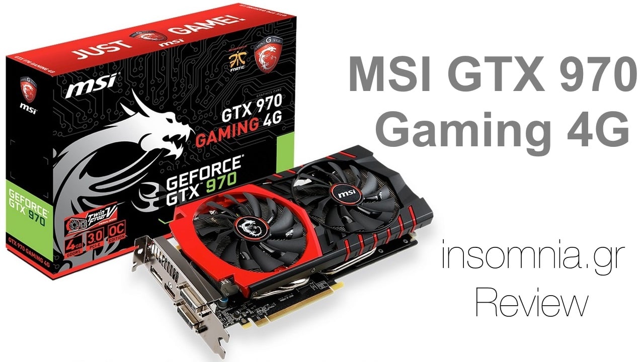 MSI GTX 970 Gaming 4G Review