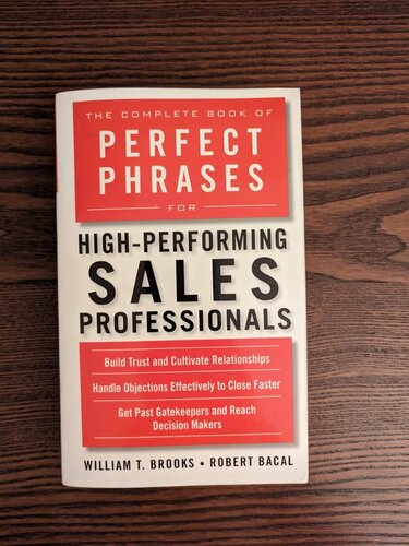 Περισσότερες πληροφορίες για "The complete book of perfect phases for High-performing sales professionals"