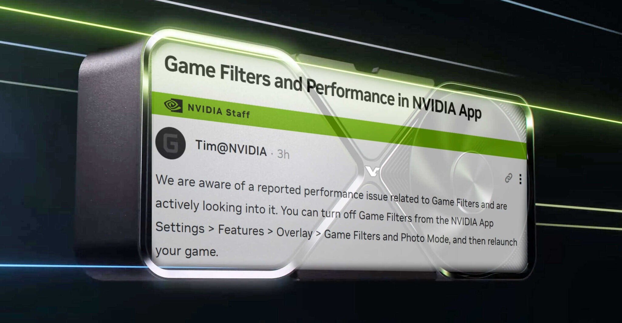 Περισσότερες πληροφορίες για "Η NVIDIA διερευνά τη χαμηλότερη απόδοση των παιχνιδιών μετά την εγκατάσταση του νέου NVIDIA app"